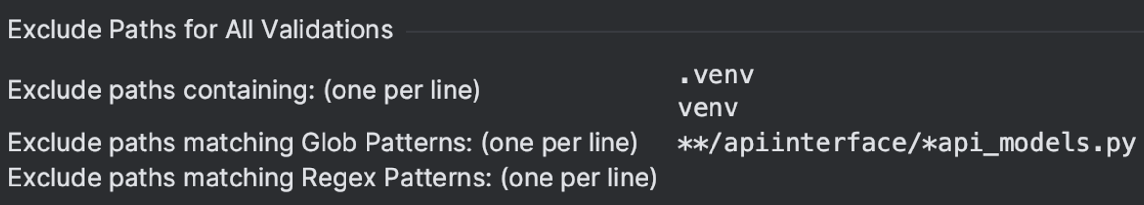 Exclusion patterns can be configured as "exact match", glob or regex patterns.